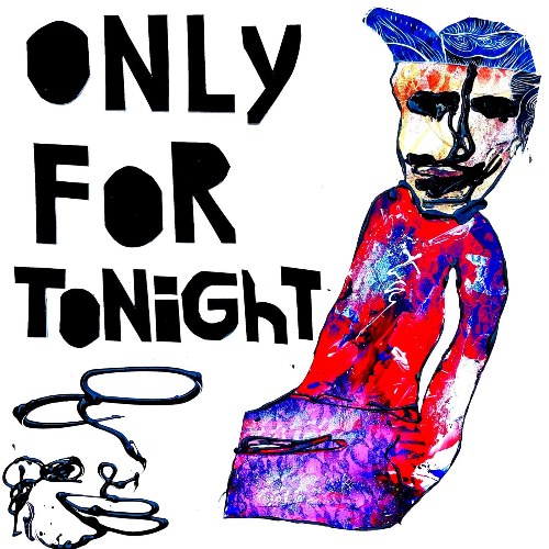 Only For Tonight (Single)