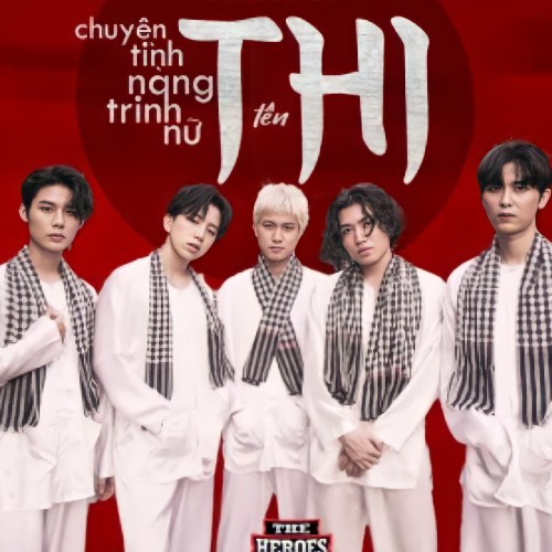 Chuyện Tình Nàng Trinh Nữ Tên Thi (The Heroes Version)