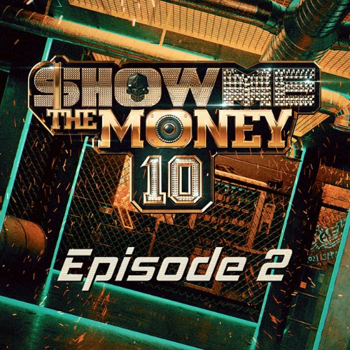 Show Me The Money 10 Episode 2