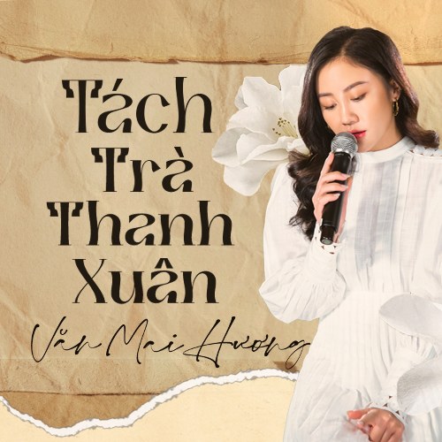 Tách Trà Thanh Xuân (Single)