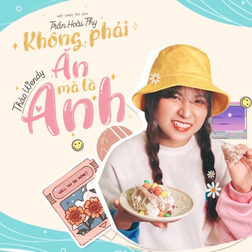 Không Phải Ăn Mà Là Anh (Single)