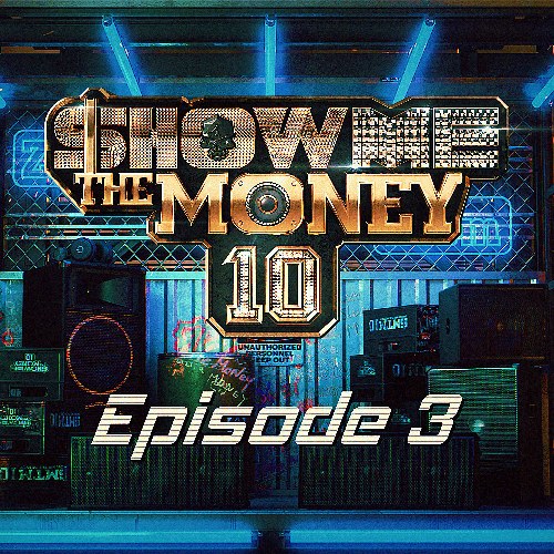 Show Me The Money 10  Episode 3