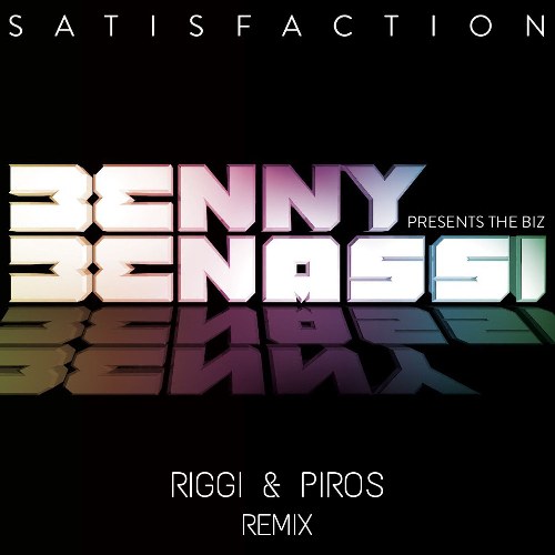 Satisfaction (Riggi & Piros Remix) (Single)