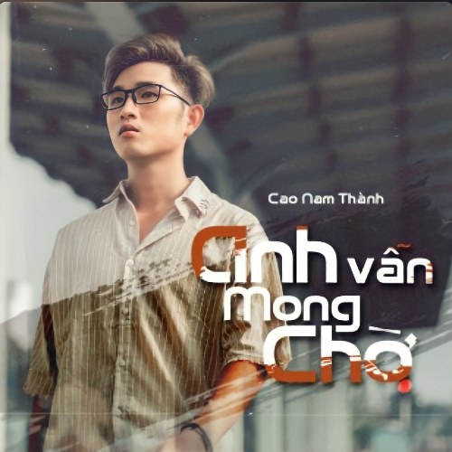 Anh Vẫn Mong Chờ (Single)