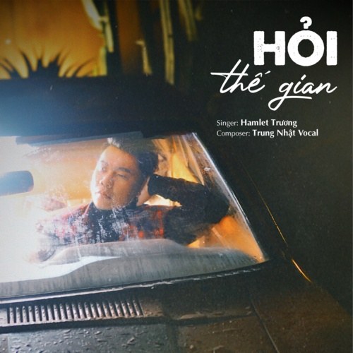 Hỏi Thế Gian (Single)