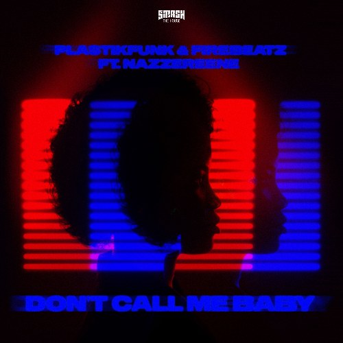 Don't Call Me Baby (Single)