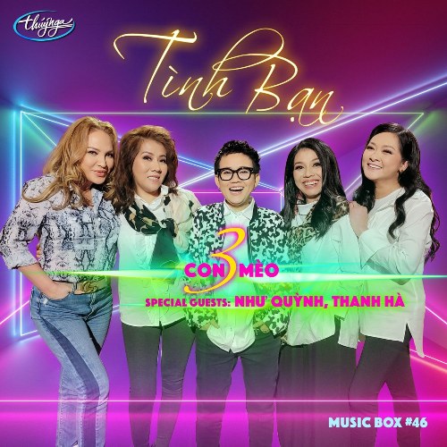 Music Box 46: Tình Bạn