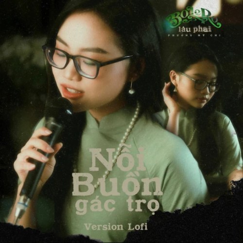 Nỗi Buồn Gác Trọ (Lofi Version) (Single)