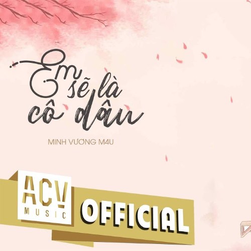 Em Sẽ Là Cô Dâu (EDM) (Single)