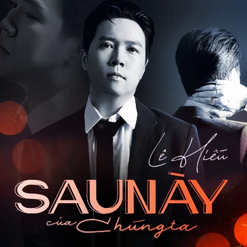 Sau Này Của Chúng Ta (Single)