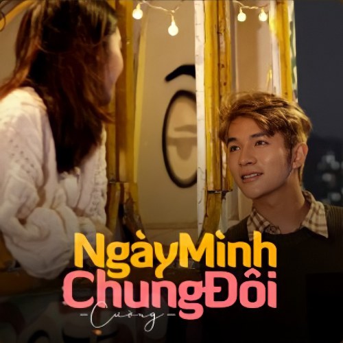 Ngày Mình Chung Đôi (Single)