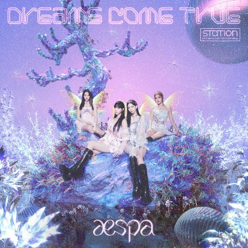 Dreams Come True - SM STATION (Single)