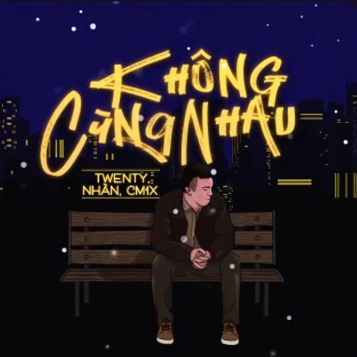 Không Cùng Nhau (Single)