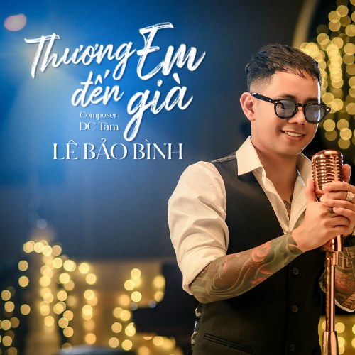 Thương Em Đến Già (Single)