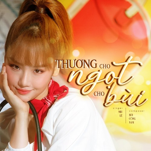 Thương Cho Ngọt Cho Bùi (Single)