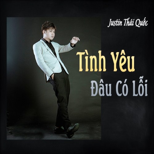 Tình Yêu Đâu Có Lỗi (Single)