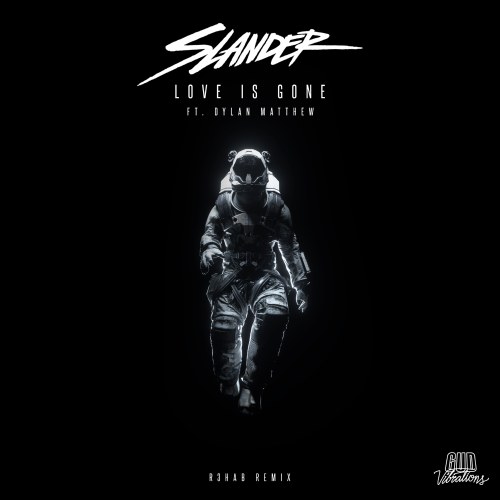 Love Is Gone (R3hab Remix) (Single)