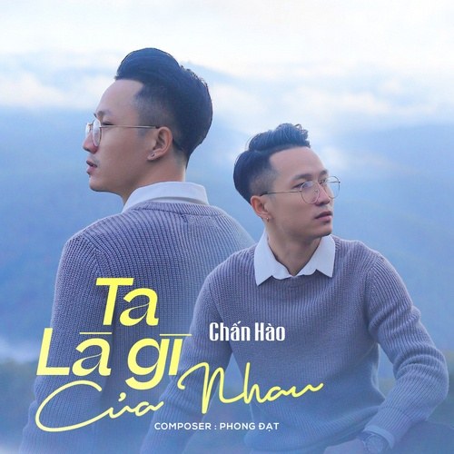 Ta Là Gì Của Nhau (Single)