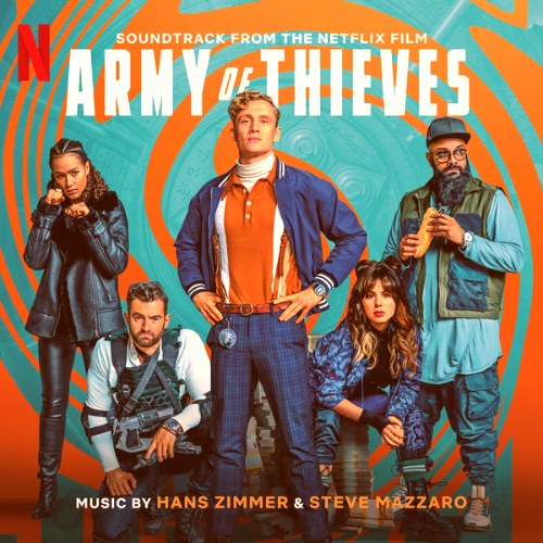 Army of Thieves (Soundtrack from the Netflix Film) (2021)