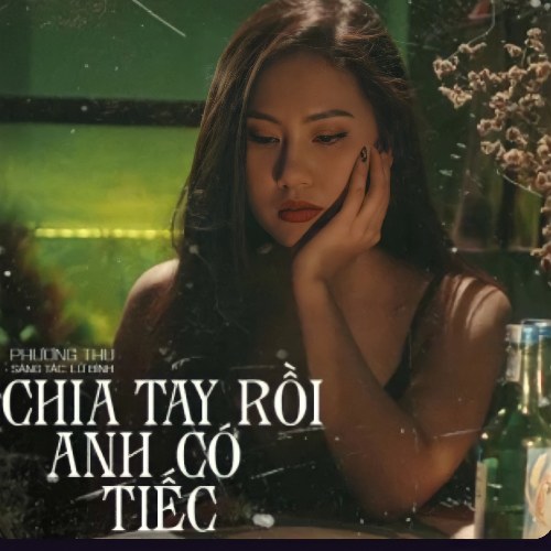 Chia Tay Rồi Anh Có Tiếc (Single)