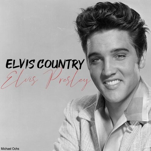 Elvis Country (I'm 10,000 Years Old)