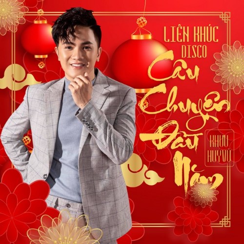 Liên Khúc: Disco Câu Chuyện Đầu Năm (Single)