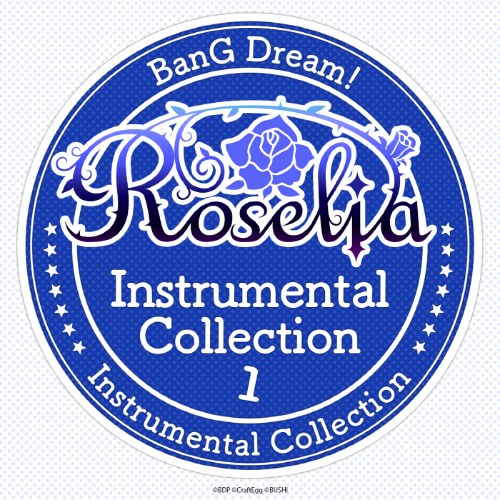 BanG Dream! Roselia Instrumental Collection 1