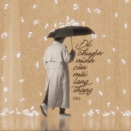 Để Chuyện Mình Còn Mãi Lang Thang (Single)