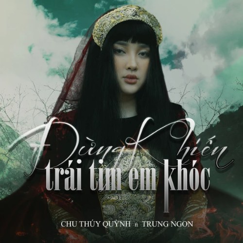 Đừng Khiến Trái Tim Em Khóc (Single)