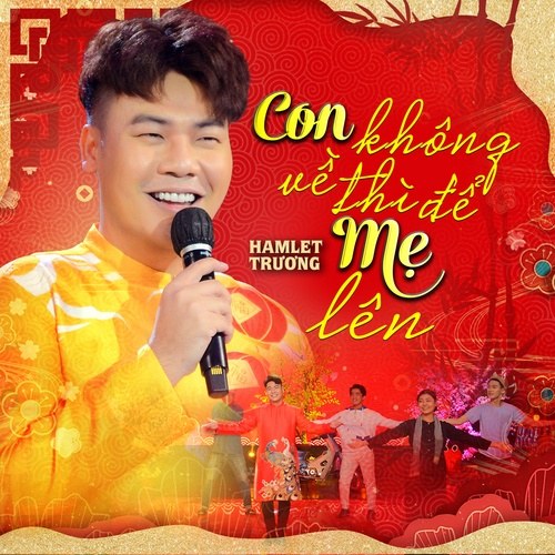 Con Không Về Thì Để Mẹ Lên (Single)