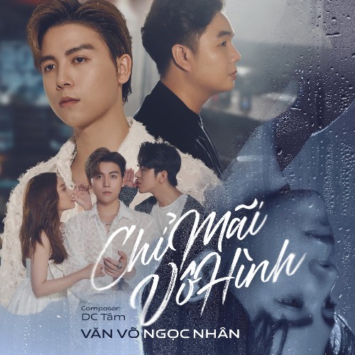 Chỉ Mãi Vô Hình (Single)