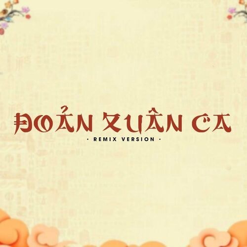 Đoản Xuân Ca (1 9 6 7 Remix) (Single)