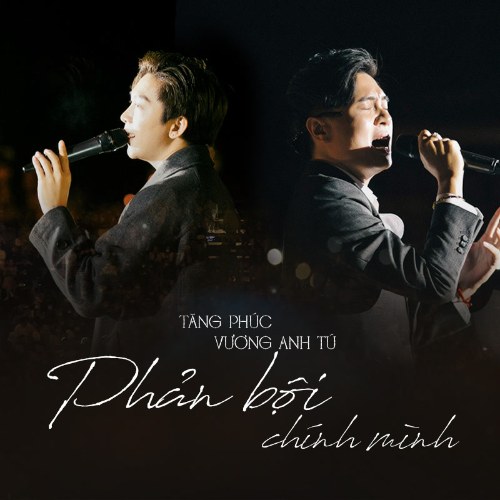 Phản Bội Chính Mình (Live Duet Version) (Single)