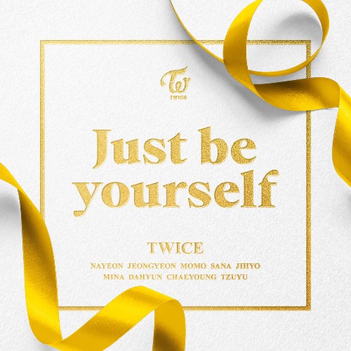 Just Be Yourself (Single)