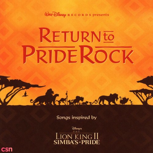 Return To Pride Rock: Songs Inspired By Disney's The Lion King II: Simba's Pride