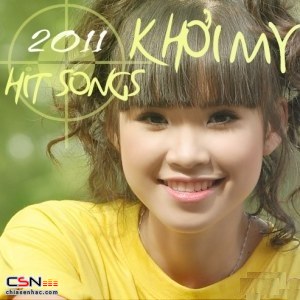 Khởi My - 2011 Hit Songs