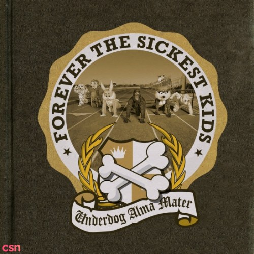 Forever The Sickest Kids