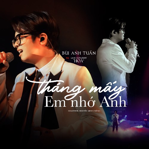 Tháng Mấy Em Nhớ Anh (Cover in Hoa Concert) (Single)