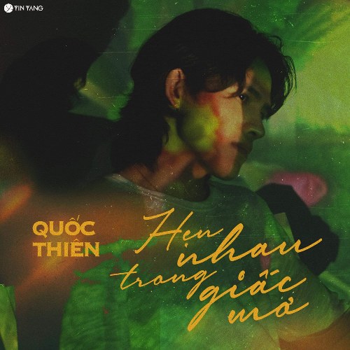 Hẹn Nhau Trong Giấc Mơ (Single)