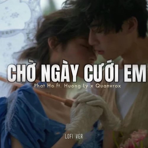 Chờ Ngày Cưới Em (Lofi) (Single)