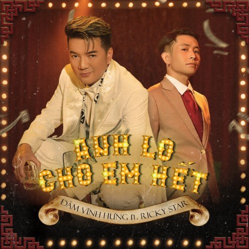 Anh Lo Cho Em Hết (Single)