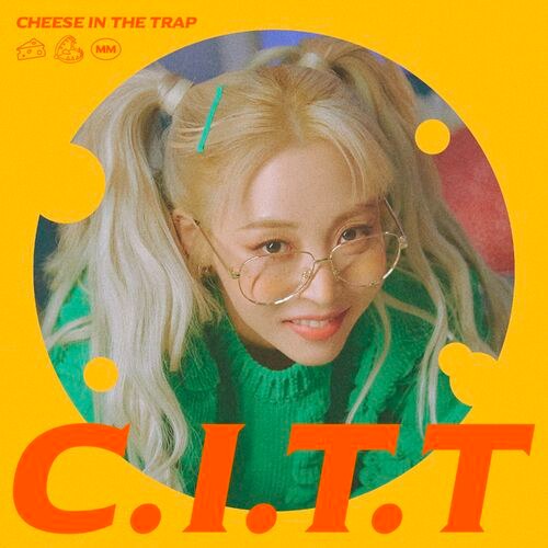 C.I.T.T (Cheese In The Trap) (Single)