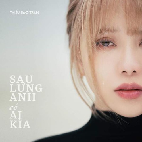 Sau Lưng Anh Có Ai Kìa (Remix) (Single)