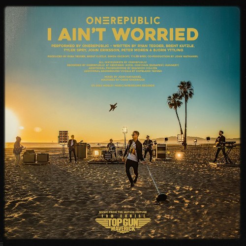 I Ain’t Worried (Music From The Motion Picture "Top G: Maverick") [Single]