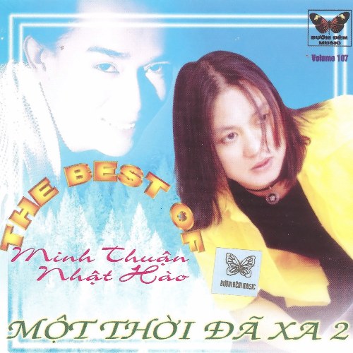 The Best Of Minh Thuận & Nhật Hào: Một Thời Đã Xa 2