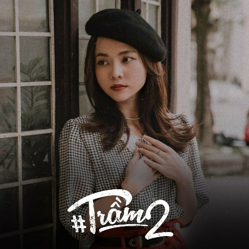 #Trầm2