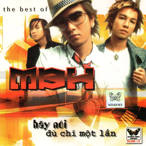 The Best Of MBK: Hãy Nói Dù Chỉ Một Lần