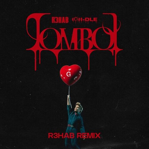 Tomboy (R3HAB Remix) [Single]