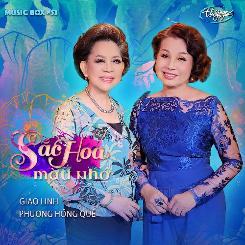 Music Box 53: Sắc Hoa Mùa Nhớ (2022)