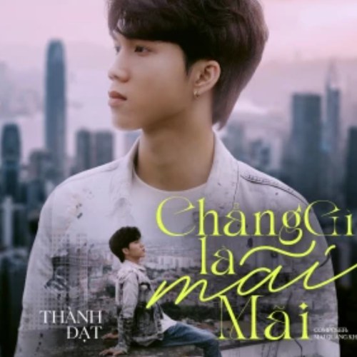 Chẳng Gì Là Mãi Mãi (Single)